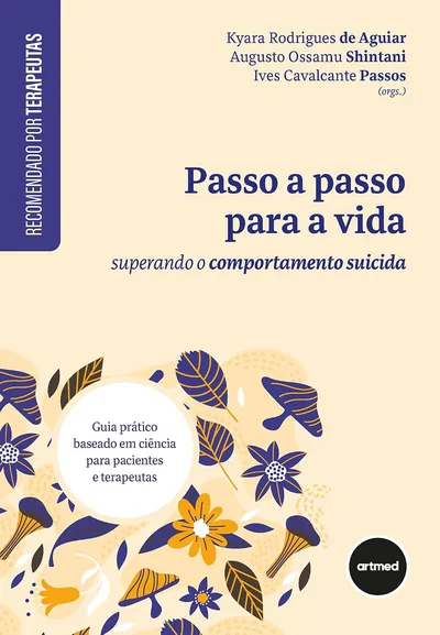 Capa do livro Passo a Passo para a Vida: Superando o Comportamento Suicida, editora Artmed